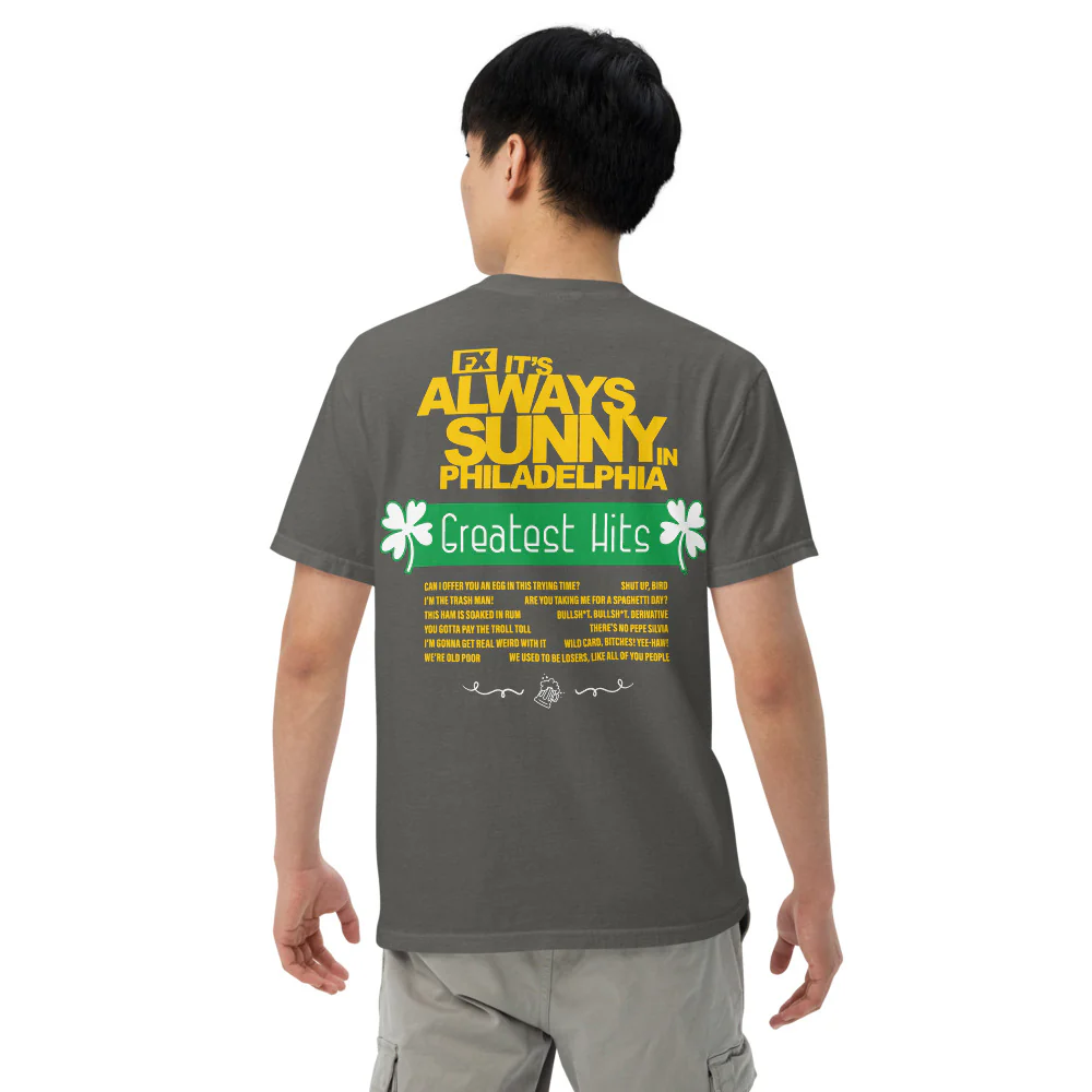 It's Always Sunny in Philadelphia Greatest Hits Quotes Comfort Colors T-shirt - Image 11