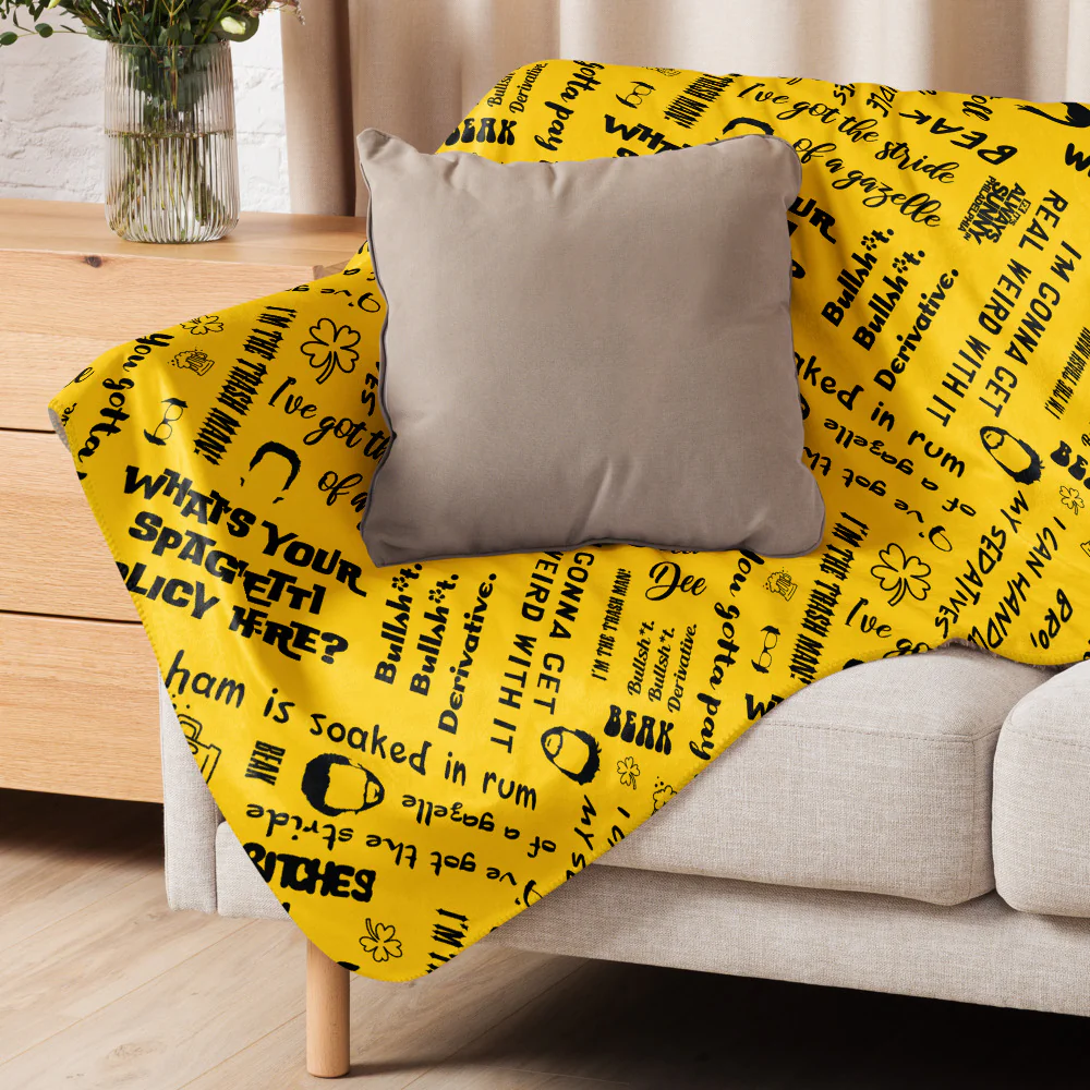 It's Always Sunny in Philadelphia Quotes Sherpa Blanket - Image 6