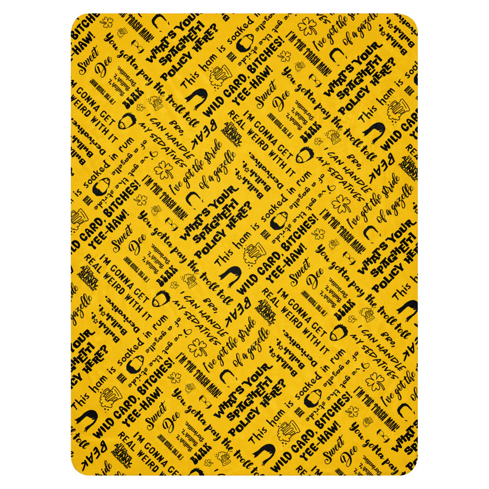 It's Always Sunny in Philadelphia Quotes Sherpa Blanket - Image 7