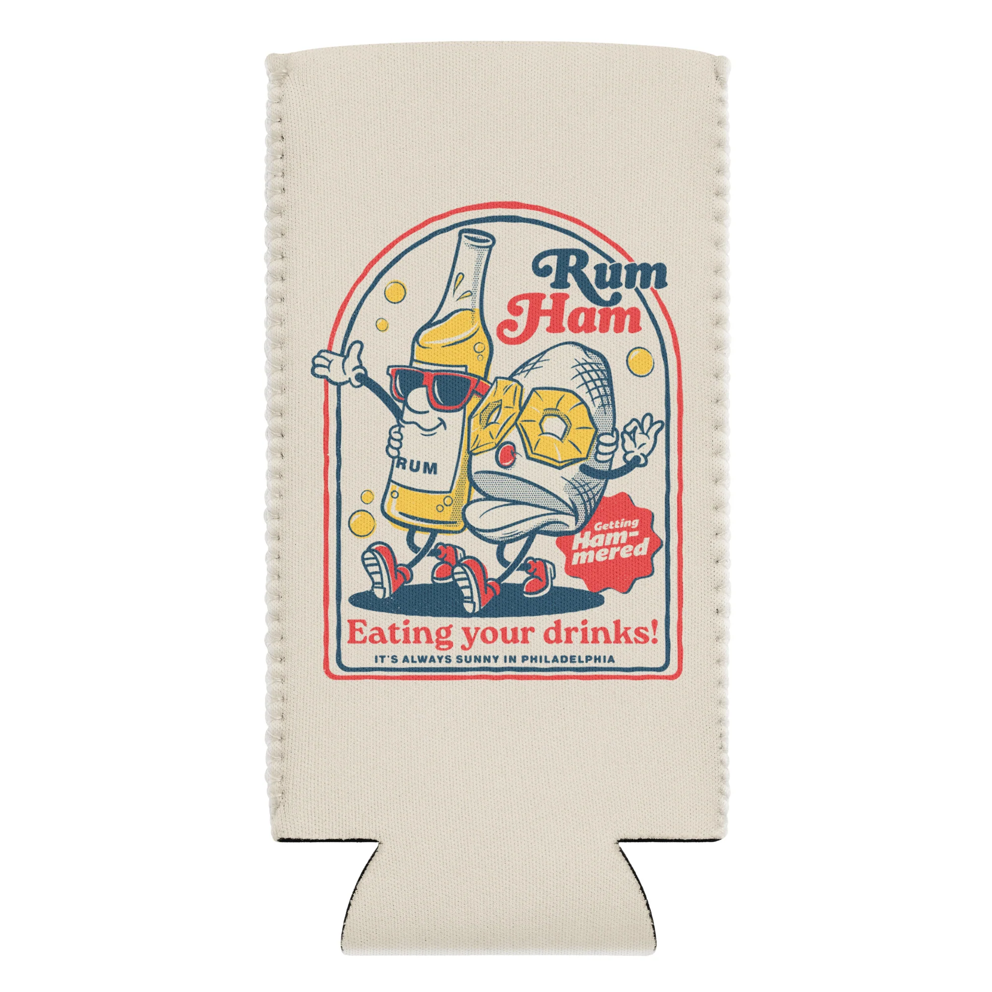 It’s Always Sunny In Philadelphia Can Cooler Rum Ham
