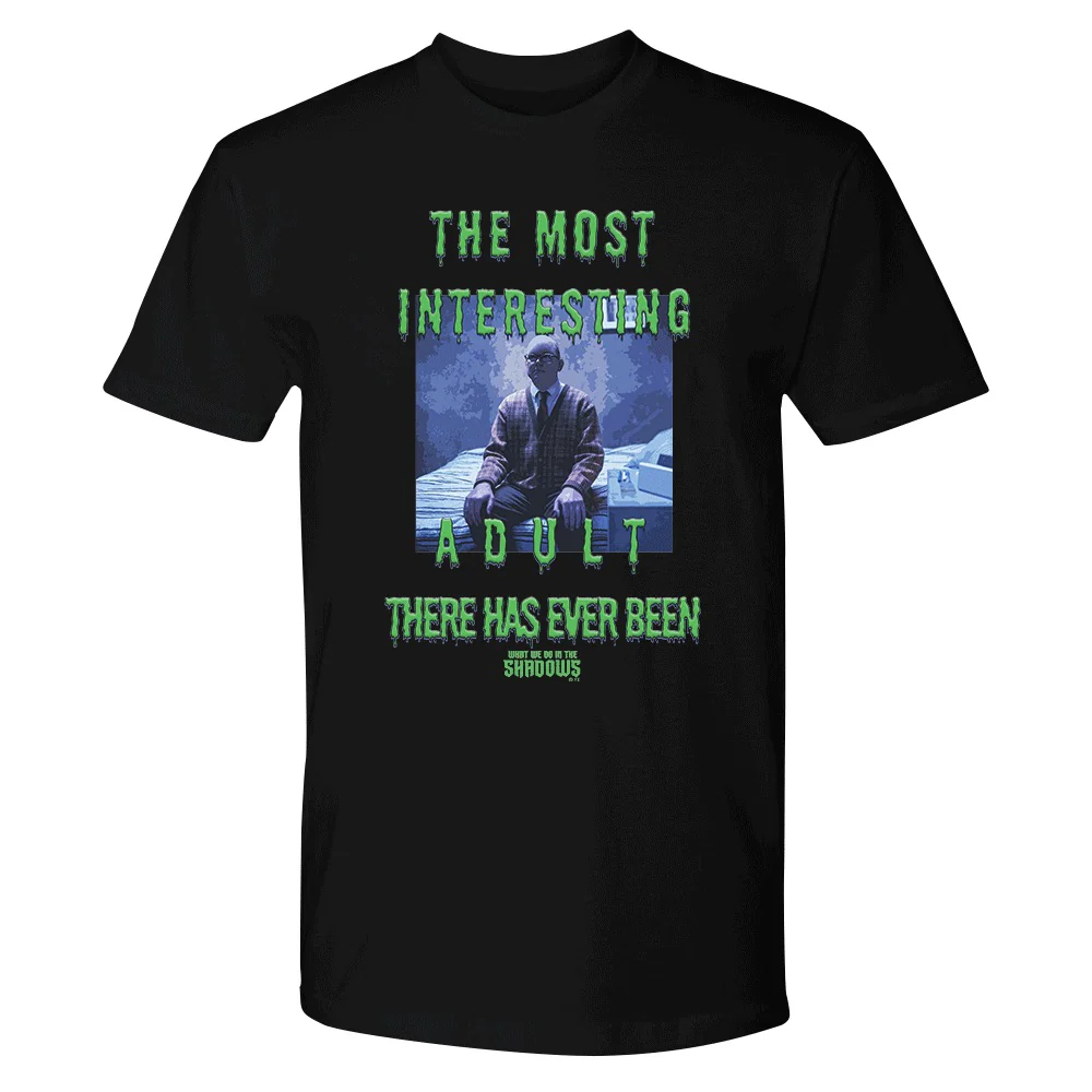 What We Do in the Shadows The Most Interesting Adult Adult Short Sleeve T-Shirt